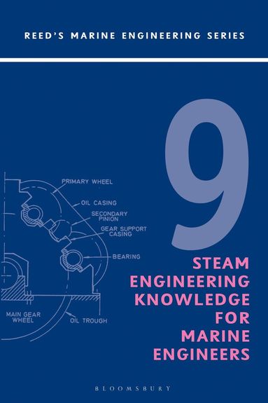 bokomslag Reeds Vol 9: Steam Engineering Knowledge for Marine Engineers