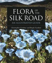 bokomslag Flora of the Silk Road