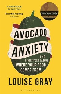 bokomslag Avocado Anxiety