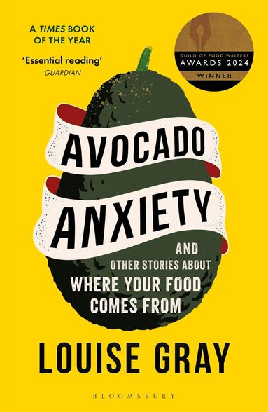 Louise Gray - Avocado Anxiety, Häftad
