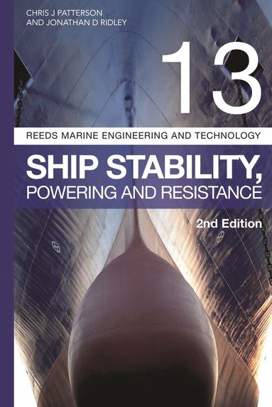 bokomslag Reeds Vol 13: Ship Stability, Powering and Resistance