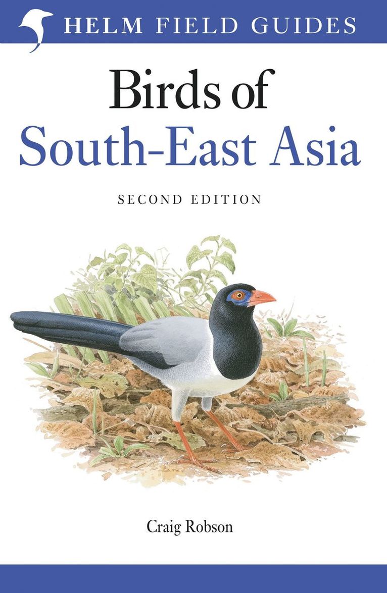 Craig Robson - Field Guide to the Birds of South-East Asia, Häftad