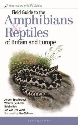 Field Guide to the Amphibians and Reptiles of Britain and Europe 1
