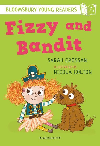 bokomslag Fizzy and Bandit: A Bloomsbury Young Reader