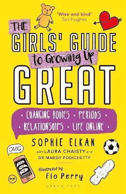 The Girls' Guide to Growing Up Great 1