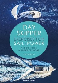 bokomslag Day Skipper Exercises for Sail and Power