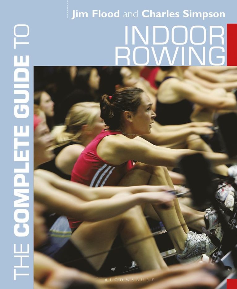 The Complete Guide to Indoor Rowing 1