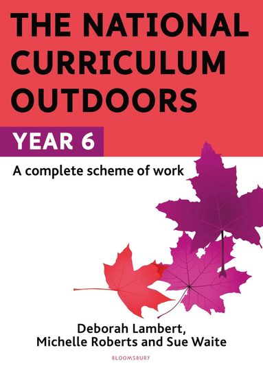 bokomslag National Curriculum Outdoors: Year 6