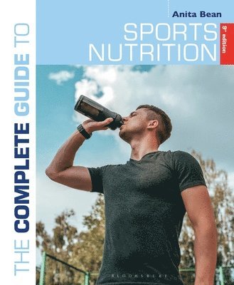 bokomslag The Complete Guide to Sports Nutrition (9th Edition)