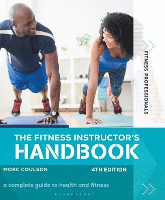 Morc Coulson, Morc (University of Sunderland) Coulson - Fitness Instructor's Handbook 4th edition, Häftad