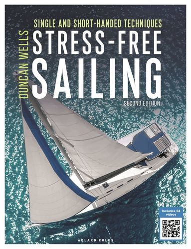 Duncan Wells - Stress-Free Sailing, Häftad