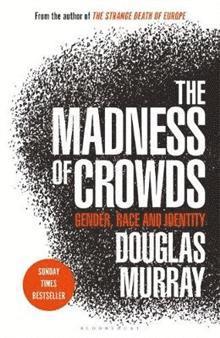 bokomslag Madness of Crowds