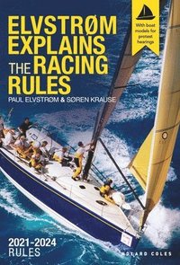 bokomslag Elvstrm Explains the Racing Rules