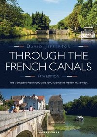 bokomslag Through the French Canals