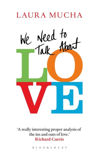 Laura Mucha - We Need to Talk About Love, Häftad