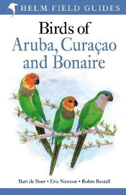 Field Guide to Birds of Aruba, Curacao and Bonaire 1