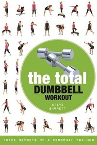 bokomslag The Total Dumbbell Workout