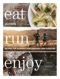 bokomslag Eat Run Enjoy