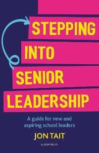bokomslag Stepping into Senior Leadership