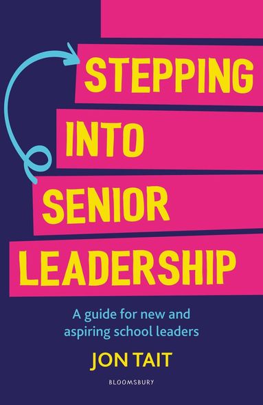 Jon Tait - Stepping into Senior Leadership, Häftad