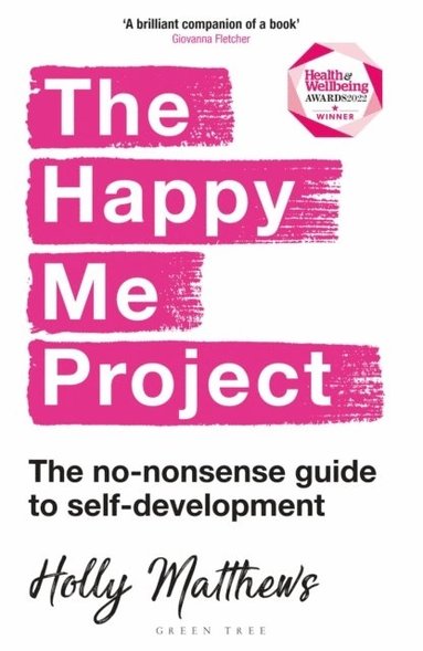 bokomslag Happy Me Project - The no-nonsense guide to self-development
