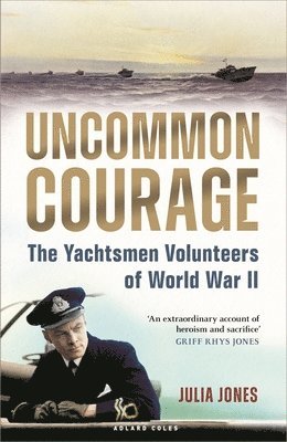Jones, J: Uncommon Courage