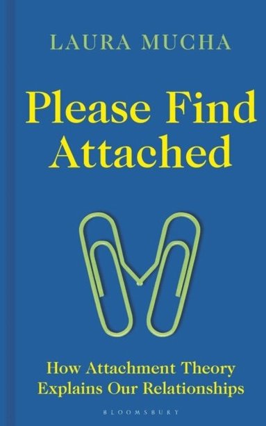 Laura Mucha - Please Find Attached, Inbunden