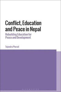 bokomslag Conflict, Education and Peace in Nepal