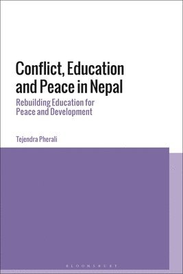 bokomslag Conflict, Education and Peace in Nepal