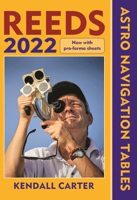 Kendall Carter - Carter, K: Reeds Astro Navigation Tables 2022, Häftad