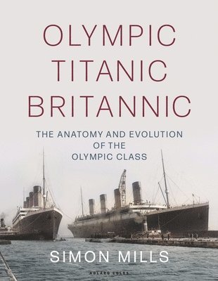 Olympic Titanic Britannic 1