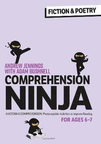 bokomslag Comprehension Ninja for Ages 6-7: Fiction & Poetry