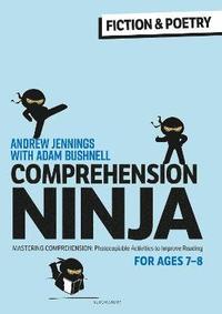 bokomslag Comprehension Ninja for Ages 7-8: Fiction & Poetry