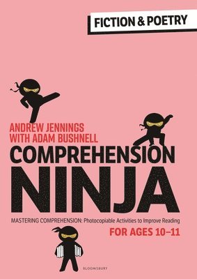 Comprehension Ninja for Ages 10-11: Fiction & Poetry 1