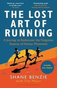 bokomslag The Lost Art of Running