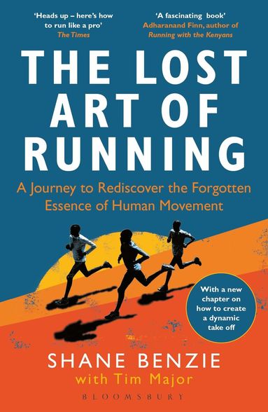Shane Benzie, Tim Major - Lost Art of Running, Häftad