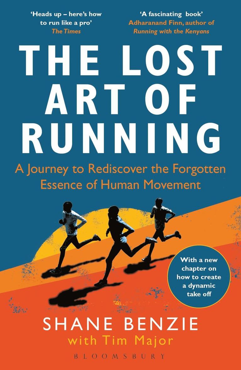 The Lost Art of Running 1