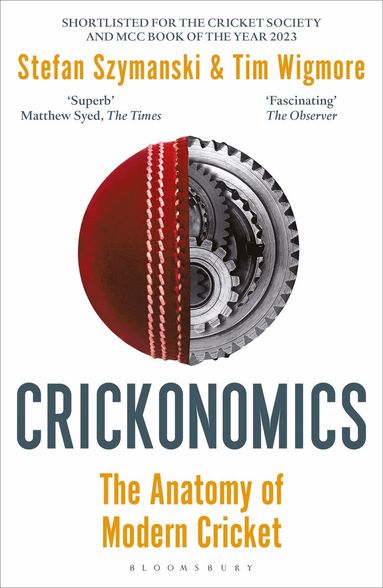 Stefan Szymanski, Tim Wigmore - Crickonomics, Häftad