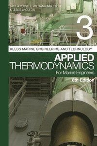 bokomslag Reeds Vol 3: Applied Thermodynamics for Marine Engineers