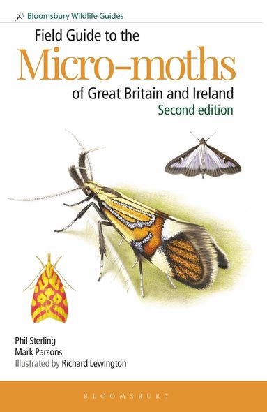 Phil Sterling, Mark Parsons - Field Guide to the Micro-moths of Great Britain and Ireland: 2nd edition, Inbunden
