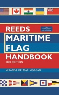 bokomslag Reeds Maritime Flag Handbook 3rd edition