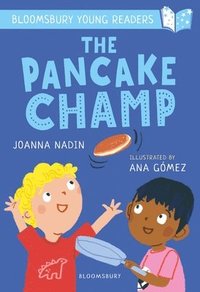 bokomslag Pancake Champ: A Bloomsbury Young Reader