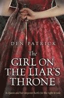 bokomslag The Girl on the Liar's Throne