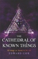 The Cathedral of Known Things 1