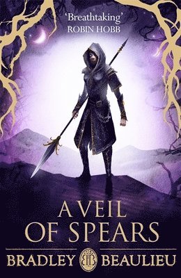 Bradley Beaulieu - Veil of Spears, Häftad