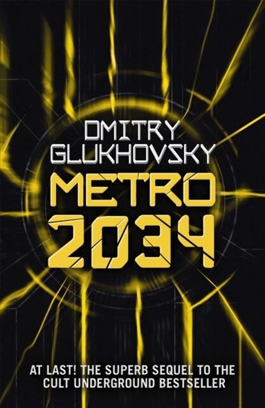 Dmitry Glukhovsky - Metro 2034, Häftad