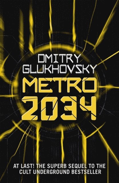 Dmitry Glukhovsky - Metro 2034, Häftad