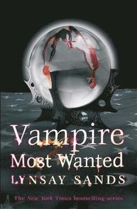 bokomslag Vampire Most Wanted