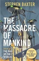 bokomslag The Massacre of Mankind: Authorised Sequel to The War of the Worlds