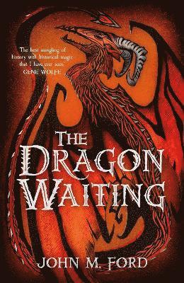 John M. Ford - Dragon Waiting, Häftad